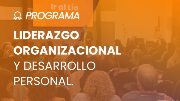 Programa de Liderazgo Organizacional y Desarrollo Personal